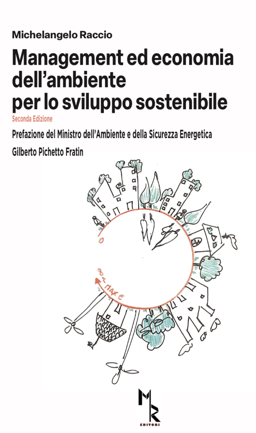 Michelangelo Raccio presenta “Management ed economia dell’ambiente per lo sviluppo sostenibile – Seconda edizione”