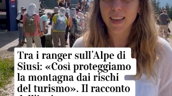 Tra i ranger sull'Alpe di Siusi: «Così proteggiamo la montagna dai rischi del turismo». Il racconto dell'inviata